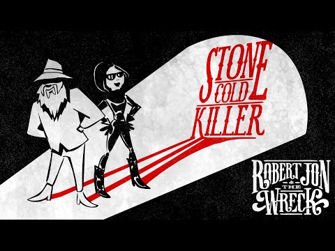 Robert Jon & The Wreck – “Stone Cold Killer” – Official Music Video