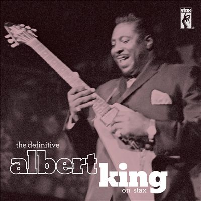 Albert King The Definitive Albert King on Stax
